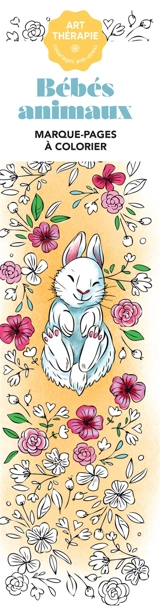 Bébés animaux : marque-pages à colorier - Audrey Bussi