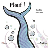 Plouf ! - Fanny Robin