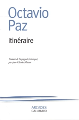 Itinéraire - Octavio Paz