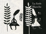 La forêt blanche : version kamishibaï - Rashin Kheiriyeh