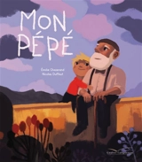 Mon pépé - Emilie Chazerand