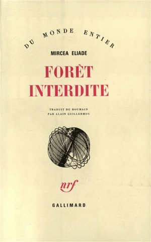 Forêt interdite - Mircea Eliade