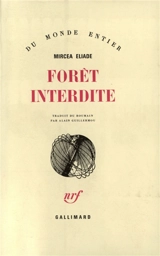 Forêt interdite - Mircea Eliade