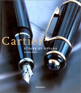 Cartier, styles et stylos - François Chaille