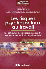 Les risques psychosociaux au travail : les difficultés des entreprises à mettre en place des actions de prévention