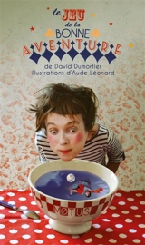Le jeu de la bonne aventure - David Dumortier
