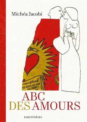 Abc des amours - Michéa Jacobi