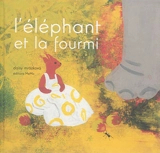 L'éléphant et la fourmi - Daisy Mrazkova