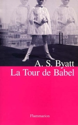 La tour de Babel - A. S. Byatt