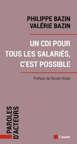 Un CDI pour tous les salariés, c'est possible - Philippe Bazin