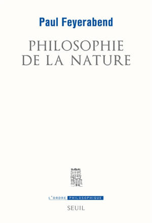 Philosophie de la nature - Paul Feyerabend
