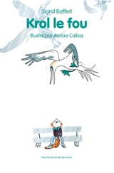 Krol le fou - Sigrid Baffert