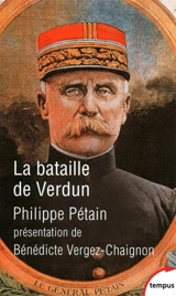 La bataille de Verdun - Philippe Pétain