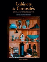 Cabinets de curiosités & collections insolites - Capucine Lemaître