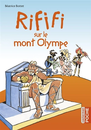 Rififi sur le mont Olympe - Béatrice Bottet