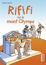 Rififi sur le mont Olympe - Béatrice Bottet