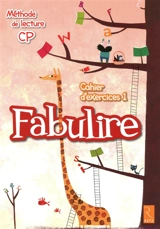 Fabulire : méthode de lecture CP : cahier d'exercices 1 - Catherine de Santi-Gaud