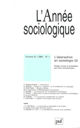 Année sociologique (L'), n° 1 (2007). L'abstraction en sociologie, 2e partie