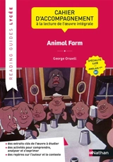Animal farm, George Orwell : cahier d'accompagnement à la lecture de l'oeuvre intégrale : spécialité LLCE, anglais 1re B2 - Catherine Baudry