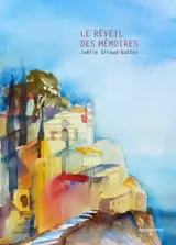 Le réveil des mémoires - Joëlle Giraud-Buttez