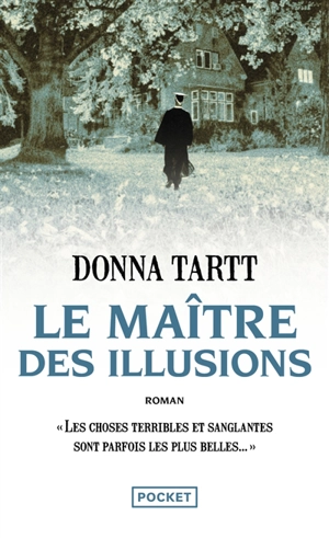 Le maître des illusions - Donna Tartt
