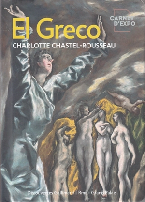 El Greco - Charlotte Chastel-Rousseau
