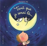 Tant que je serai là... - Elsa Ferrier