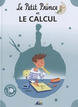 Le Petit Prince et le calcul - Henri Medori