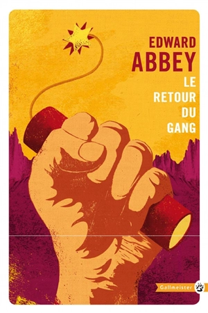 Le retour du gang - Edward Abbey