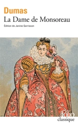 La dame de Monsoreau - Alexandre Dumas