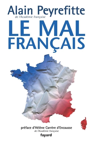 Le mal français - Alain Peyrefitte