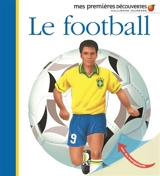 Le football - Pierre-Marie Valat