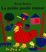 La petite poule rousse - Byron Barton