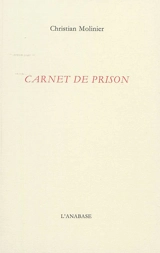 Carnet de prison - Christian Molinier