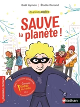 Les grandes années. Sauve la planète ! - Gaël Aymon