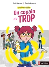 Les grandes années. Un copain de trop - Gaël Aymon