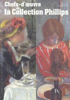 Chefs-d'oeuvre de la collection Phillips - Pascal Bonafoux