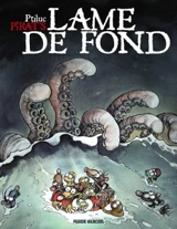 Pirat's. Vol. 2. Lame de fond - Ptiluc