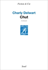 Chut - Charly Delwart