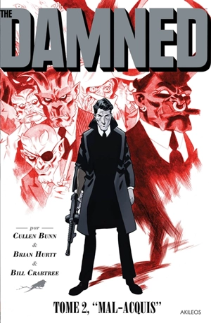 The damned. Vol. 2. Mal acquis - Cullen Bunn