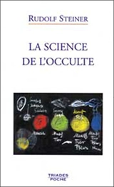 La science de l'occulte - Rudolf Steiner