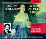 La dame au petit chien. Chez la maréchale de la noblesse. L'oeuvre d'art - Anton Pavlovitch Tchekhov