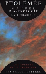 Manuel d'astrologie : la Tétrabible - Claude Ptolémée