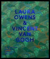 Laura Owens & Vincent Van Gogh