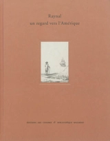 Raynal, un regard vers l'Amérique