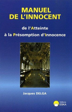 Manuel de l'innocent - Jacques Delga