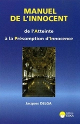 Manuel de l'innocent - Jacques Delga