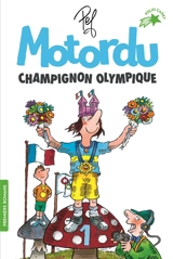 Motordu, champignon olympique - Pef