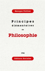 Principes élémentaires de philosophie - Georges Politzer