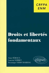 Droits et libertés fondamentaux : CRFPA, ENM - Alain Sériaux